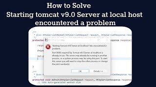 How to solve Port 8080 required by Tomcat v9.0 Server at localhost is already in use