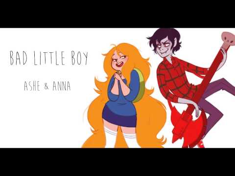 Bad Little Boy【Ashe & Anna】