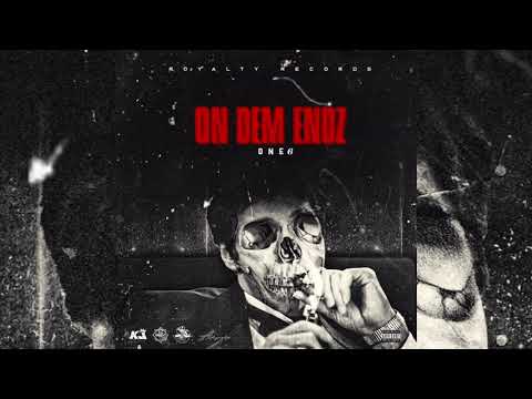 One6 - On Dem Endz (Official Audio)