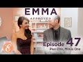 Plus One, Minus One - Emma Approved Ep: 47 