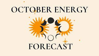 October Energy Forecast