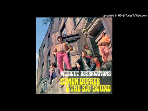 SIMON DUPREE AND THE BIG SOUND - Without Reservations (1967) - Kites