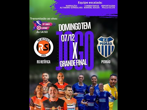 RS RETÍFICA X PEDRÃO | FINAL COPA OLHODAGUENSE DE FUTEBOL 2025