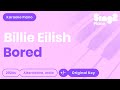 Billie Eilish - Bored (Karaoke Piano)