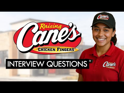 Raising Cane’s Interview Questions & Winning Answers! (A COMPLETE GUIDE)