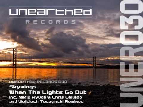 Skywings - When The Lights Go Out (Original Mix) [Unearthed Records]