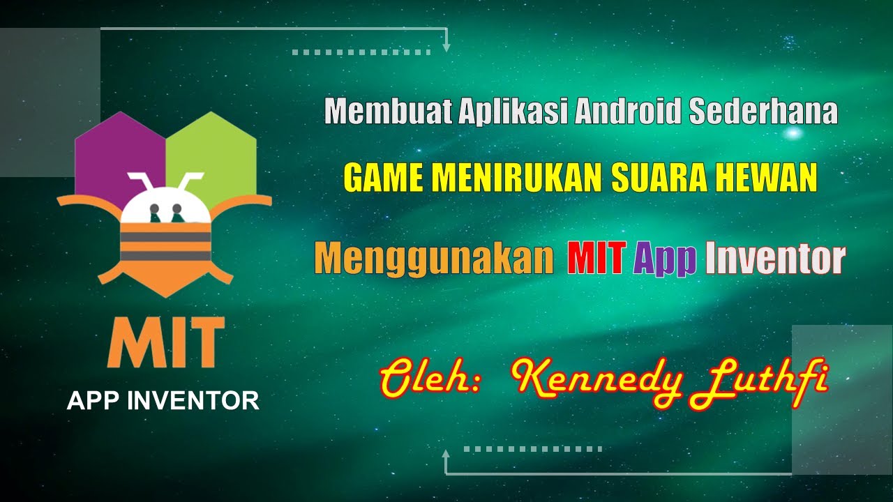 Membuat Aplikasi Android Sederhana dengan MIT App Inventor