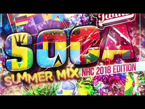 Soca Twins - Soca Summer Mix - NHC 2018 Edition