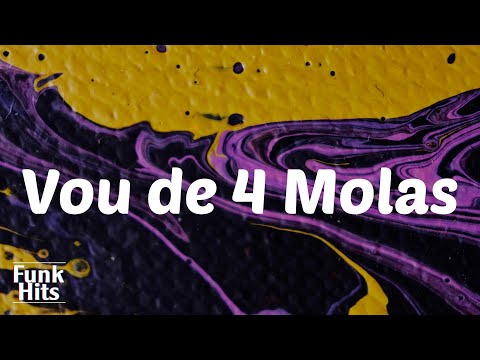 (Lyrics) Vou de 4 Molas - Djay W
