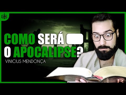A Cronologia Completa do Livro de Apocalipse (como o mundo acaba)