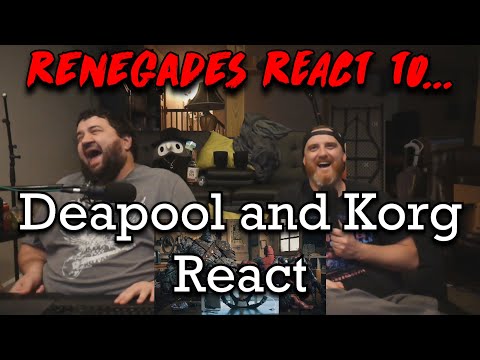 Deadpool and Korg React - @VancityReynolds RENEGADES REACT