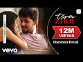 Tera Zikr Official Lyrical Video Darshan Raval