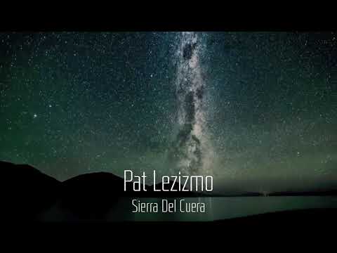 Pat Lezizmo - Sierra Del Cuera