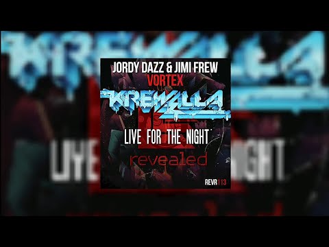 Live For The Vortex (Jordy Dazz Dazz-up) - Jordy Dazz & Jimi Frew vs Krewella...