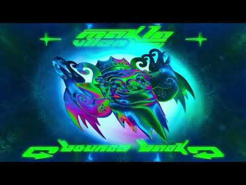 Makla & Vlien Boy - Bounce Back