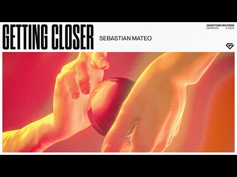 Sebastian Mateo - Getting Closer
