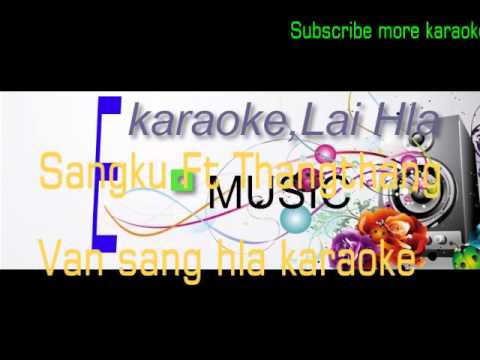 sangku ft thangthang (karaoke)