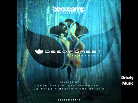 Jason Knight - Deep Forest (Bootcamp Records) 