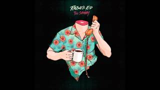Rozwell Kid - Creeped Out