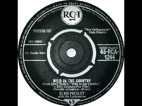 UK no. 1, (137) Elvis Presley with The Jordanaires - Wild In The Country