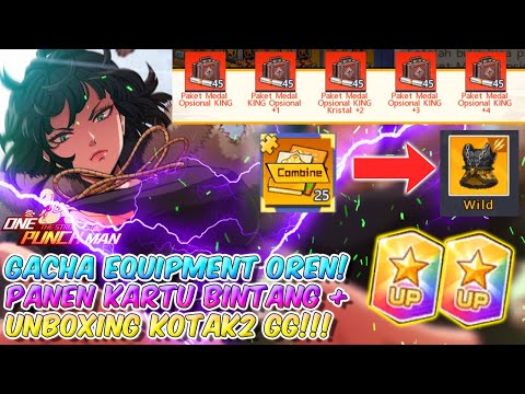 GACHA EQUIPMENT OREN! PANEN KARTU BINTANG+! UNBOXING KOTAK GG! One Punch Man The Strongest