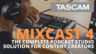 MIXCAST 4 - The Complete Podcast Studio Solution for Content Creators