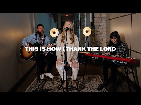 This Is How I Thank The Lord (Cover)  |  Cornerstone Chapel Young Adults