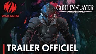 vidéo Goblin Slayer - Bande annonce VOSTFR