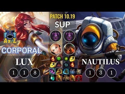 AXIZ Corporal Lux vs Nautilus Sup - KR Patch 10.19