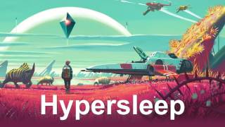 OST | No Man's Sky | Hypersleep | 65daysofstatic