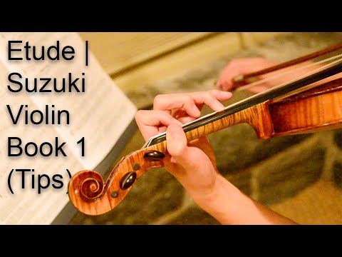 Etude | Suzuki Violin Book 1 (Tips)