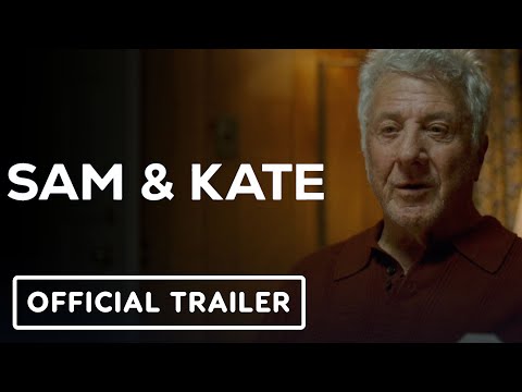 Sam & Kate - Official Trailer (2022) Dustin Hoffman