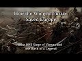 How The Winged Hussar Saved Europe