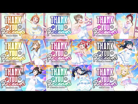 Every Aqours Member's outro in - Thank you, FRIENDS!!