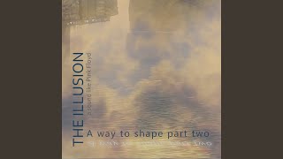 A Way to Shape Part Two