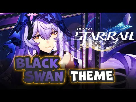 Black Swan Theme (voice removed) | Honkai Star Rail