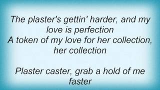 Lemonheads - Plaster Caster Lyrics
