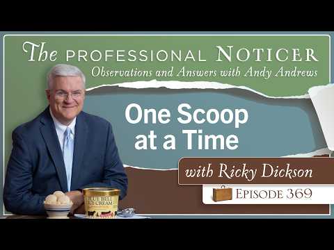 One Scoop at a Time with Ricky Dickson