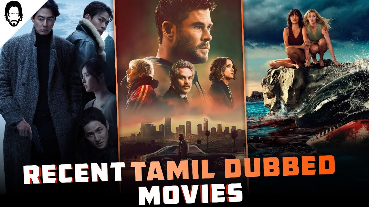 Recent Tamil Dubbed Movies & Series 💥 Playtamildub 