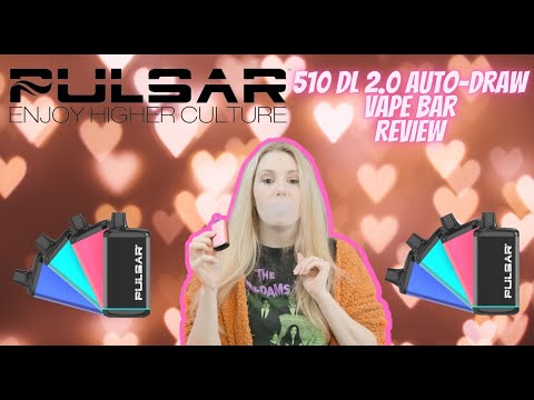 Pulsar Vaporizers DL 2.0 Auto-Draw Vape Bar Review