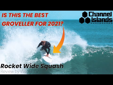 CHANNEL ISLANDS Rocket Wide Squash Review - WOOLY TV #26 Surfboard Review
