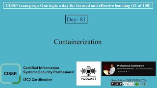 CISSP Exam Prep -081 | Containerization | 💻