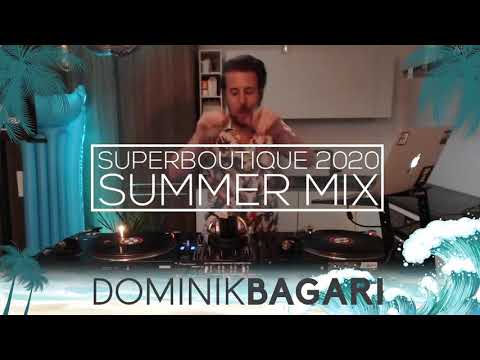 Dominik Bagari - Superboutique 2020 Summer Mix
