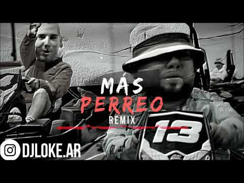 MÁS PERREO (REMIX) | DJ LOKE ✘ ÑEJO ✘ CAUTY