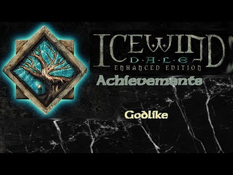 Godlike - Icewind Dale: Enhanced Edition Achievement
