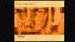 MitjaLepistö - Hallaa [Apulanta cover]
