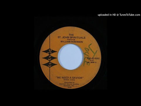 Rare Gospel Soul 45 The St. John Spirituals - We Need A Savior