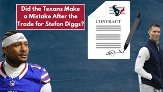 Did the Houston Texans Make a MISTAKE with Stefon Diggs?