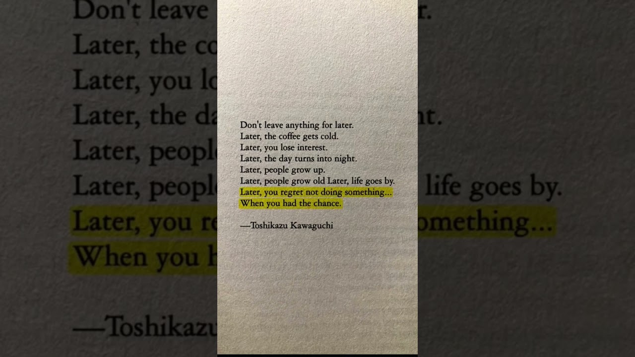 Dont leave things for later #motivation #quotes #lifelessons #shorts #quoteoftheday