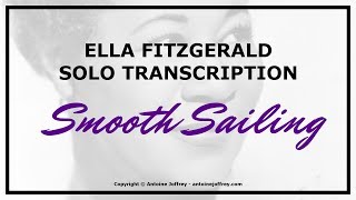 Ella Fitzgerald solo transcription - Smooth Sailing